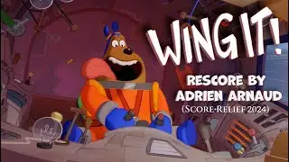 Score Relief 2024 - Wing It! (Rescore by Adrien Arnaud) #ScoreRelief2024