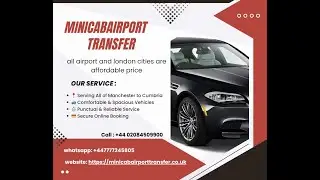 Cumbria to Manchester Airport Taxi | Long Journey | Lake District Transfers