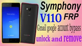 Symphony V110 frp  lock remove & Google account bypass unlock
