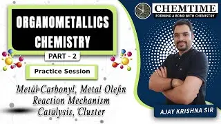 #Organometallic_Chemistry_Practice_Session_2|CSIR-NET/JRF|GATE Chemistry |IIT JAM| Chemtime Official