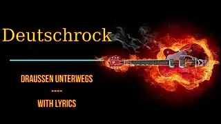 Drau&szlig;en unterwegs - Deutschrock with lyrics, #deutschrock  #hardrock #entertainment #music #viral