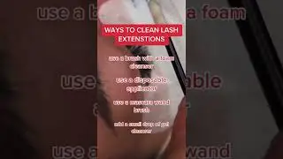 Lash Tech Tip: Ways you can clean lash extensions for your clients. #lashtutorial