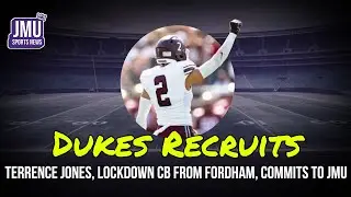From Fordham to JMU: JMU Football Transfer Terrence Jones Breaks Down His Process