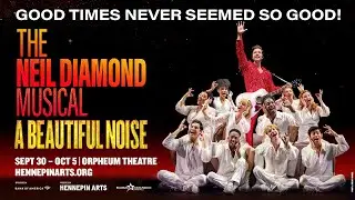 A Beautiful Noise: The Neil Diamond Musical - Orpheum Theatre September 30 - October 5