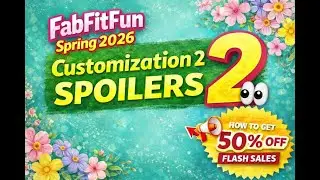fabfitfun spring 2026 Customization 2 spoilers