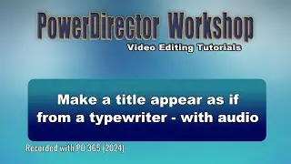 Make a title that appears as if from a typewriter - with audio