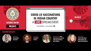 &lsquo;Covid-19 Vaccinations in Indian Country&rsquo; Live Stream News Event