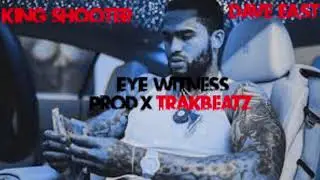 King Shooter Feat. Dave East | Eye Witness | Instrumental Beat 2018