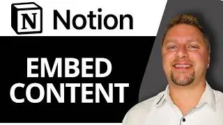 How to Embed Content in Notion | Notion Tutorial 2026