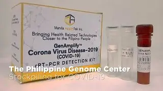 The Philippine Genome Center: Stockpiling for COVID-19