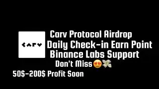Carv Protocol || Binance Labs Support || Minimum 50$ Kup Offer || Link In Description ⬇️