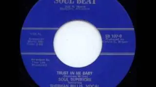 Soul Superiors- Trust in Me Baby