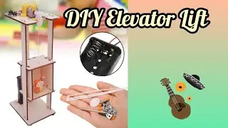 DIY Elevator Lift $ hand assembled project ideas