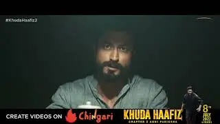 Make videos on Chingari using hashtag #KhudaHaafiz2 !