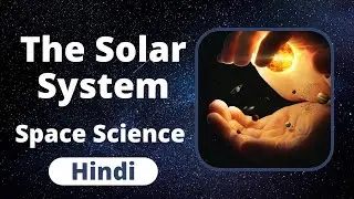 Exploring Our Solar System: Planets and Space | space science | Chem Crazy | Hindi