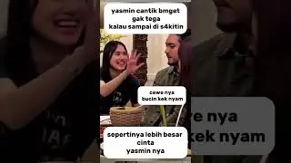 sebucin ini yasmine sama giorgino#yasminnapper #giorginoabraham #vidioshort #viralvideo