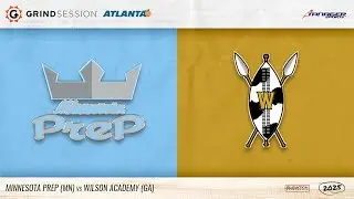 2025 Grind Session Atlanta:  Minnesota Prep (MN) vs Wilson Academy (GA)