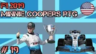 F1 2019 Williams - Minnie Cooper's British RTG : Ep 19 S1 - Race 19 USA GP , COTA