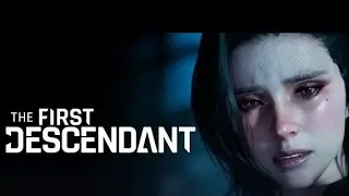 THE FIRST DESCENDANT : 