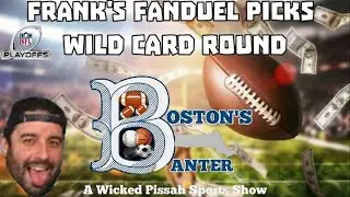 Boston&rsquo;s Banter - Fanduel Wild Card Picks  #fanduel #podcast  #nfl  #fantasyfootball #LikeFollow 