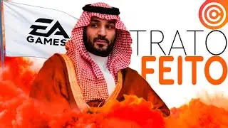 &Eacute; OFICIAL: EA Games foi VENDIDA para a AR&Aacute;BIA SAUDITA