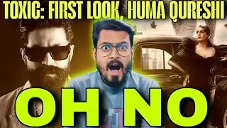 Yash's TOXIC Movie: Huma Qureshi First Look as Elizabeth | Dark Gothic Poster Reaction & REVIEW 