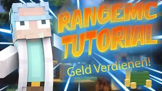 SO Geld verdienen! RangeMC Tutorial #2
