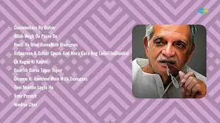 Gulzar&rsquo;s Poetic Masterpieces | Unforgettable Bollywood Songs
