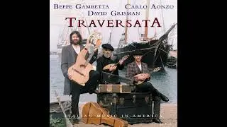 Costumi Sicilliani - Traversata - David Grisman/Carlo Aonzo, Mandolin - Beppe Gambetta, Guitar