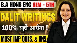 Dalit Writings | Most Important Questions & Answers | BA Hons English Semester 3 |100% Exam Oriented