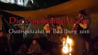 Die Vagabunden Grim - Mittelaltermarkt 2016 Bad Iburg - Osnabr&uuml;cker Land