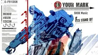 Armored Core : On Your Mark