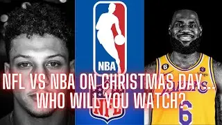 NFL Vs NBA On Christmas Day ...Who Wins?