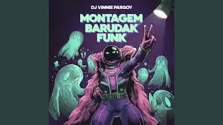 MONTAGEM BARUDAK FUNK