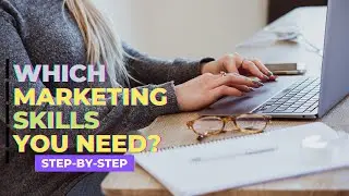 The Essential Marketing Skills You Need to Succeed