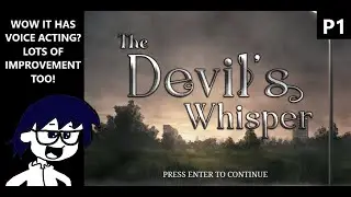 The Devil's Whisper  - We Get Nightmares But Ignore it Because School Work is More Important P1