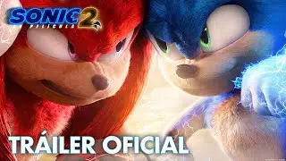 Sonic 2 La Pel&iacute;cula | Tr&aacute;iler Final (Subtitulado) | Paramount Pictures M&eacute;xico
