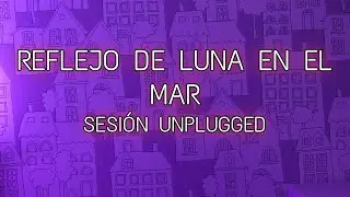 DAMIAN 03 - Reflejo de luna en el mar (sesi&oacute;n Unplugged)