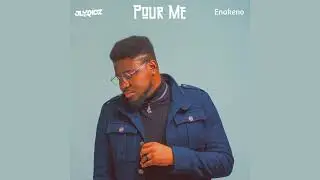 Jlyricz - Pour Me (feat. Enakeno)  (Official Audio)