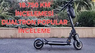 DUALTRON POPULAR 18750 KM İNCELEMESİ HALEN MEMNUNMUYUM TÜM SORULARI CEVAPLIYORUM.