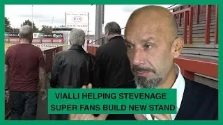 TRUE FOOTBALL STORIES | Gianluca Vialli helping Stevenage super fans build new stand