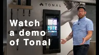 Watch a Tonal Demo! See how this smart gym works.