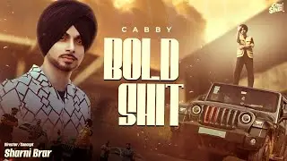 BOLD SHIT (ORIGINAL 4K VIDEO) PERFECTO FILMS | SHARNI BRAR | LATEST PUNJABI SONG 2025 |