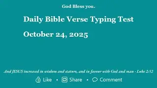 Daily Bible Verse Typing Test Oct 24 2025