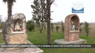 VANDALI SCATENATI A CAPODANNO: DECAPITATO IL BAMBINELLO, NUOVO RAID AL CENTRO ANZIANI | 02/01/2025