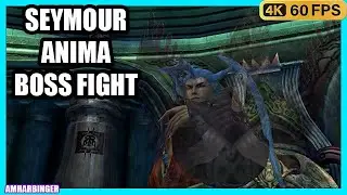 Прохождение битвы с боссами Сеймуром и Анимой в Final Fantasy X HD Remaster