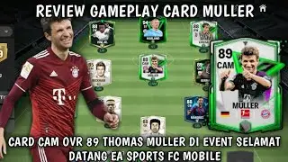 BEST CARDS CAM OVR 89 | REVIEW GAMEPLAY CARD MULLER DI EVENT SELAMAT DATANG FC MOBILE 24
