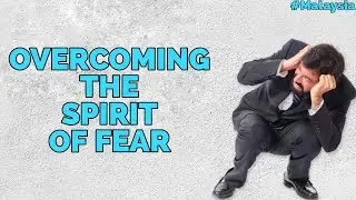Overcoming The Spirit Of Fear | Sr Joselin