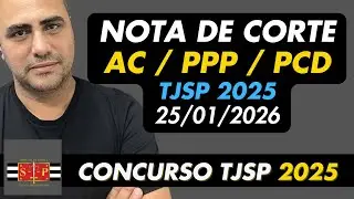 Nota de corte TJSP 2025  25/01 - Clica Ali inform&aacute;tica para concursos p&uacute;blicos