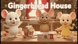 Gingerbread House | Jonta Monta Mouse Family Nursery Rhyme | Kids Songs
